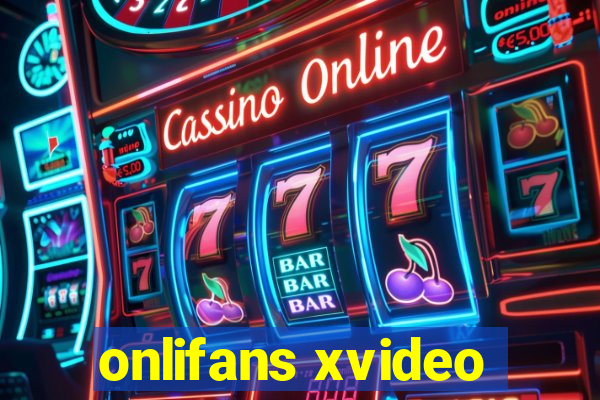 onlifans xvideo